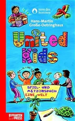 9783570145081: United Kids. Spiel- und Aktionsbuch. Eine Welt.