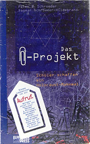 9783570146071: Das [Buroklammer]-Projekt: Schuler schaffen ein Holocaust-Mahnmal (German Edition)