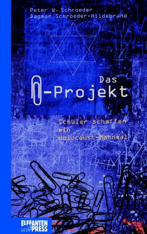9783570146071: Das [Buroklammer]-Projekt: Schuler schaffen ein Holocaust-Mahnmal (German Edition)