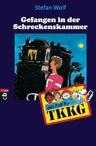 TKKG. Gefangen in der Schreckenskammer (9783570150320) by Stefan Wolf