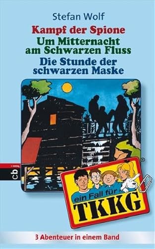 Stock image for TKKG - Kampf der Spione/Um Mitternacht am schwarzen Fluss/Die Stunde der schwarzen Maske: Sammelband 10: Neue Ratekrimmis. 3 Abenteuer ungekrzt for sale by medimops