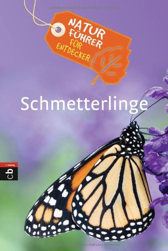 Naturführer für Entdecker - Schmetterlinge - Albouy, Vincent