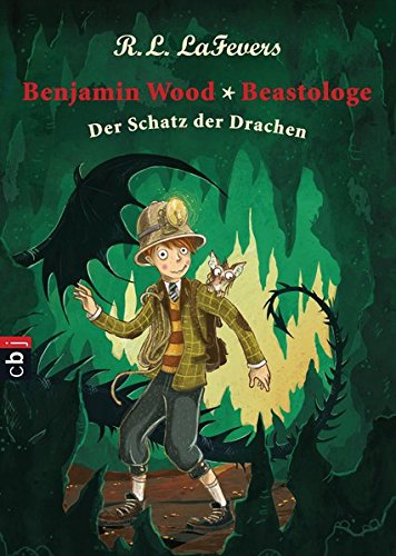 9783570152744: Benjamin Wood, Beastologe 03 - Der Schatz der Drachen: Band 3