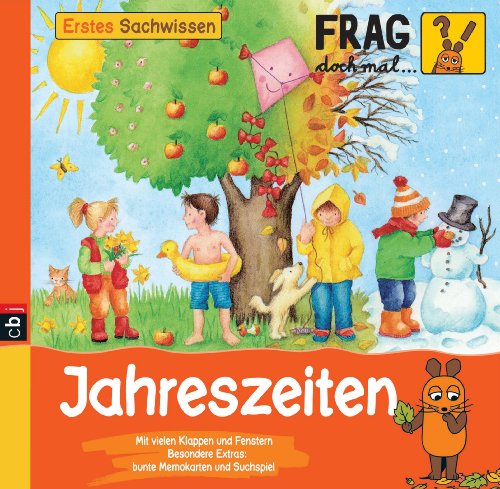 Frag doch mal . die Maus! Erstes Sachwissen - Jahreszeiten: Band 5 - Unknown Author