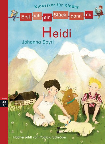 9783570154441: Erst ich ein Stck, dann du! Klassiker - Heidi