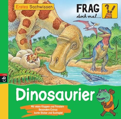 Frag doch mal . die Maus! Erstes Sachwissen - Dinosaurier: Besondere Extras: bunte Sticker und Suchspiel - Orlandi, Lorenzo