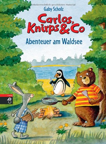 9783570154878: Carlos, Knirps & Co - Abenteuer am Waldsee: Band 1