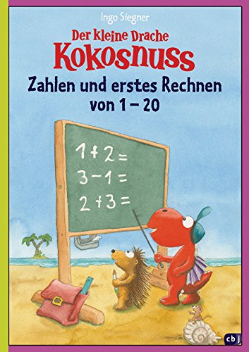 Imagen de archivo de Der kleine Drache Kokosnuss - Zahlen und erstes Rechnen von 1 bis 20 a la venta por GreatBookPrices