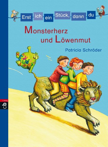 Beispielbild fr Erst ich ein Stück, dann du! Monsterherz und L wenmut: 2 Mutgeschichten zum Verkauf von WorldofBooks