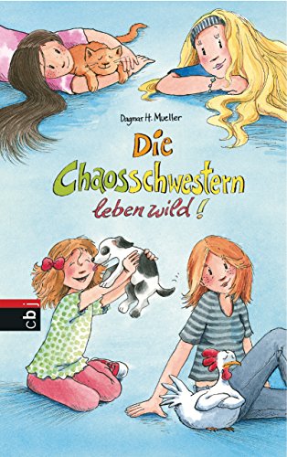 Stock image for Die Chaosschwestern leben wild! (German Edition) for sale by ThriftBooks-Atlanta