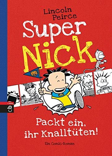 9783570156223: Super Nick 04 - Packt ein, ihr Knalltten!: Ein Comic-Roman Band 4