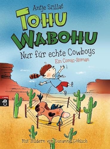 Stock image for Tohu Wabohu - Nur fr echte Cowboys: Band 2 for sale by medimops