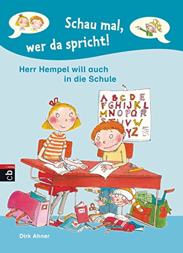 9783570158579: Schau mal, wer da spricht - Herr Hempel will auch in die Schule: Band 2