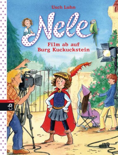 Stock image for Nele - Film ab auf Burg Kuckuckstein -Language: german for sale by GreatBookPrices