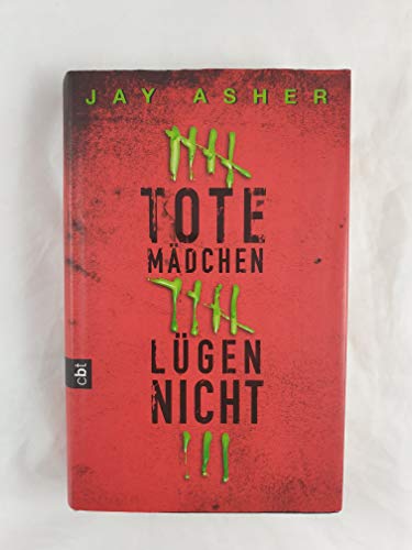 Tote MÃ¤dchen lÃ¼gen nicht (9783570160206) by Jay Asher