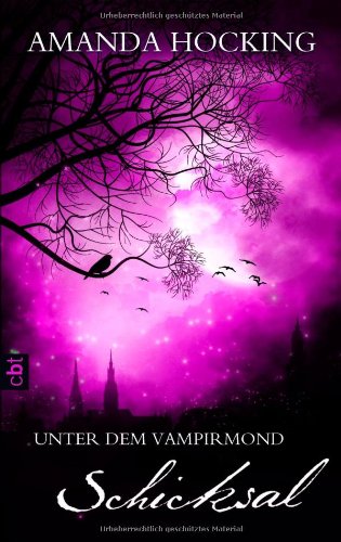 Unter dem Vampirmond - Schicksal: Band 4