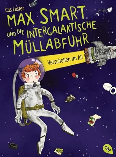 Stock image for Max Smart und die intergalaktische Mllabfuhr Verschollen im All -: Band 1 for sale by medimops