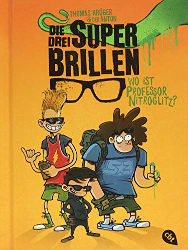 Beispielbild fr Die drei Superbrillen - Wo ist Professor Nitroglitz?: Band 1 zum Verkauf von medimops