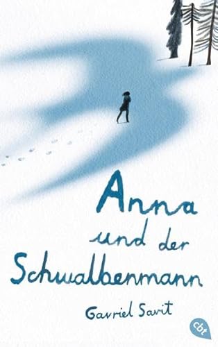 Stock image for Anna und der Schwalbenmann for sale by medimops