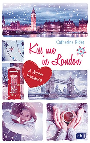 Stock image for Kiss me in London: A Winter Romance for sale by medimops