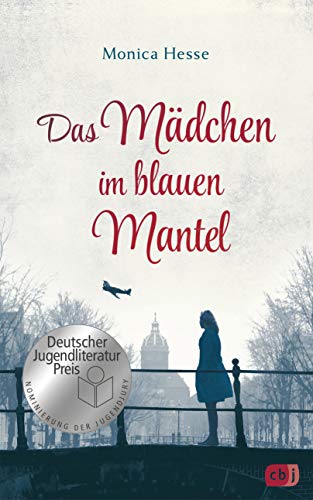9783570165324: Das Mdchen im blauen Mantel: Nominiert fr den Deutschen Jugendliteraturpreis 2019