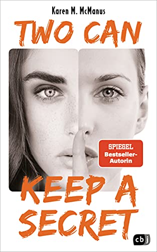 9783570165386: Two can keep a secret: Von der Spiegel Bestseller-Autorin von "One of us is lying"