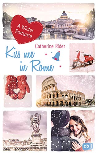 Stock image for Kiss me in Rome: A Winter Romance (Kiss Me-Reihe, Band 4) for sale by medimops