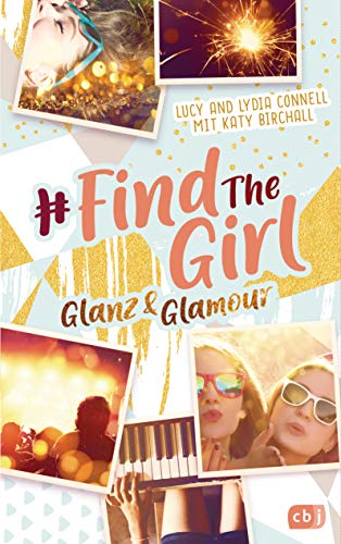 Stock image for Find the Girl - Glanz und Glamour for sale by Revaluation Books