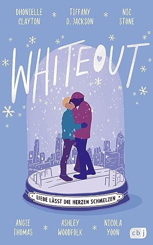 9783570166208: Whiteout - Liebe lsst die Herzen schmelzen: Sechs Schwarze YA-Bestsellerautorinnen erzhlen einzigartige Liebesgeschichten