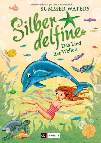 Stock image for Silberdelfine - Das Lied der Wellen: Band 4 for sale by medimops