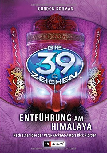 Die 39 Zeichen band 08 - EntfÃ¼hrung am Himalaya (9783570170267) by Gordon Korman