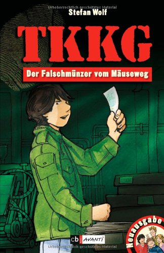 TKKG 11 - Der FalschmÃ¼nzer vom MÃ¤useweg (9783570170564) by Stefan Wolf