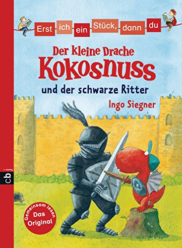 Beispielbild fr Erst ich ein Stck, dann du - Der kleine Drache Kokosnuss und der schwarze Ritter (Erst ich ein Stck . (mit dem kleinen Drachen Kokosnuss), Band 4) zum Verkauf von medimops