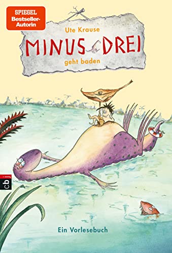 Minus Drei 05 geht baden - Ute Krause