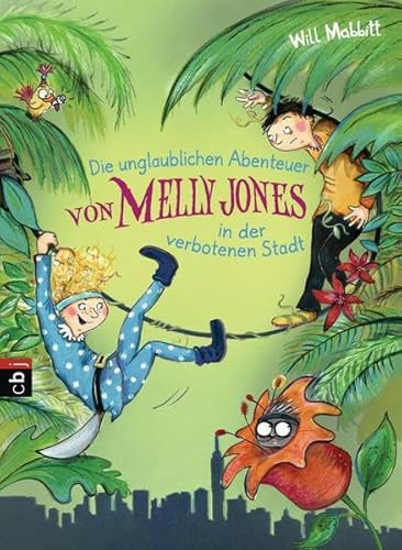 Beispielbild fr Die unglaublichen Abenteuer von Melly Jones in der verbotenen Stadt (Melly Jones - Die Reihe, Band 2) zum Verkauf von medimops