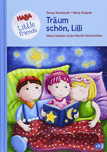 Imagen de archivo de HABA Little Friends - Trum schn, Lilli: Meine liebsten Gute-Nacht-Geschichten a la venta por Ammareal
