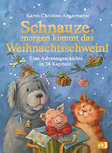 Beispielbild fr Schnauze, morgen kommt das Weihnachtsschwein! -Language: german zum Verkauf von GreatBookPrices