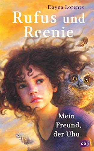 Stock image for Rufus und Reenie - Mein Freund, der Uhu for sale by GreatBookPrices