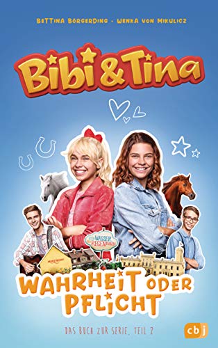 Beispielbild fr Bibi & Tina - Wahrheit oder Pflicht: Das Buch zur neuen Serie (Die Bibi & Tina-Reihe zur neuen Serie, Band 2) zum Verkauf von medimops