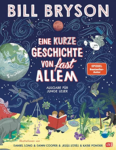 9783570179888: Eine kurze Geschichte von fast allem - Ausgabe fr junge Leser: berarbeitete Neuausgabe nach dem Weltbestseller von Bill Bryson