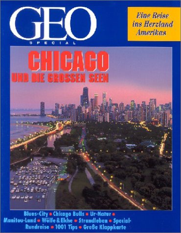 Beispielbild fr Geo Special: Chicago und die grossen Seen zum Verkauf von medimops