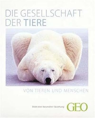 9783570192542: Die Gesellschaft der Tiere