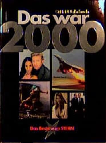 Imagen de archivo de Das war 2000 - Das Beste vom Stern a la venta por medimops