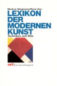 9783570192740: Lexikon der modernen Kunst. Techniken und Stile