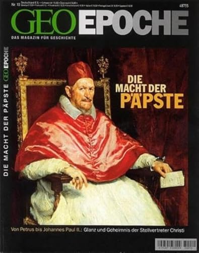 Geo Epoche Nr. 10: Die Macht der Päpste. [Mitarb. dieser Ausg.: .]