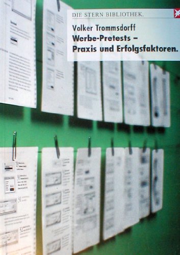 9783570194256: Werbe-Pretest: Praxis und Erffolgsfaktoren (Livre en allemand)