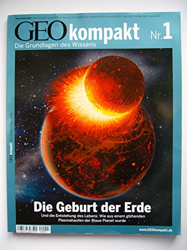 Geo kompakt Nr. 3: Das Abenteuer Technik : vom Nanoroboter bis zum Megajet, von der Solarzelle bis zum denkenden Haus ; verstehen, wie unsere Welt funktioniert. [Mitarb. dieser Ausg.: Stefan Greschik .]