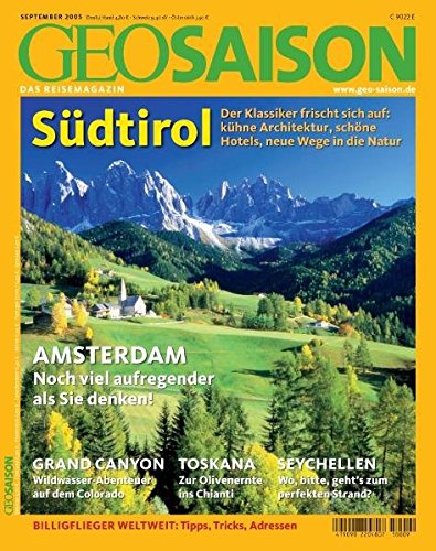Stock image for Geo Saison Sdtirol: Amsterdam / Grand Canyon / Toskana / Seychellen: 9/2005 for sale by medimops