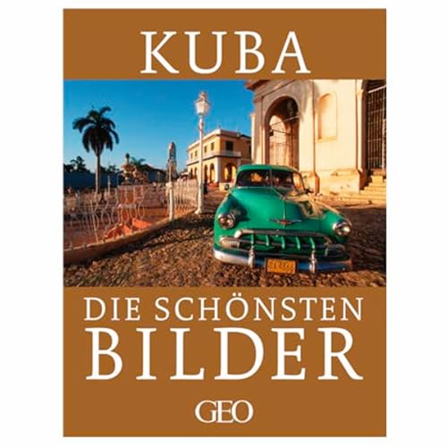 Stock image for Kuba. Die schnsten Bilder for sale by medimops