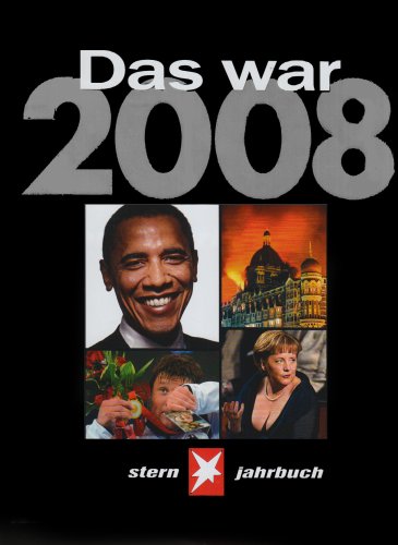 Imagen de archivo de Das war 2008. STERN-Jahrbuch a la venta por medimops
